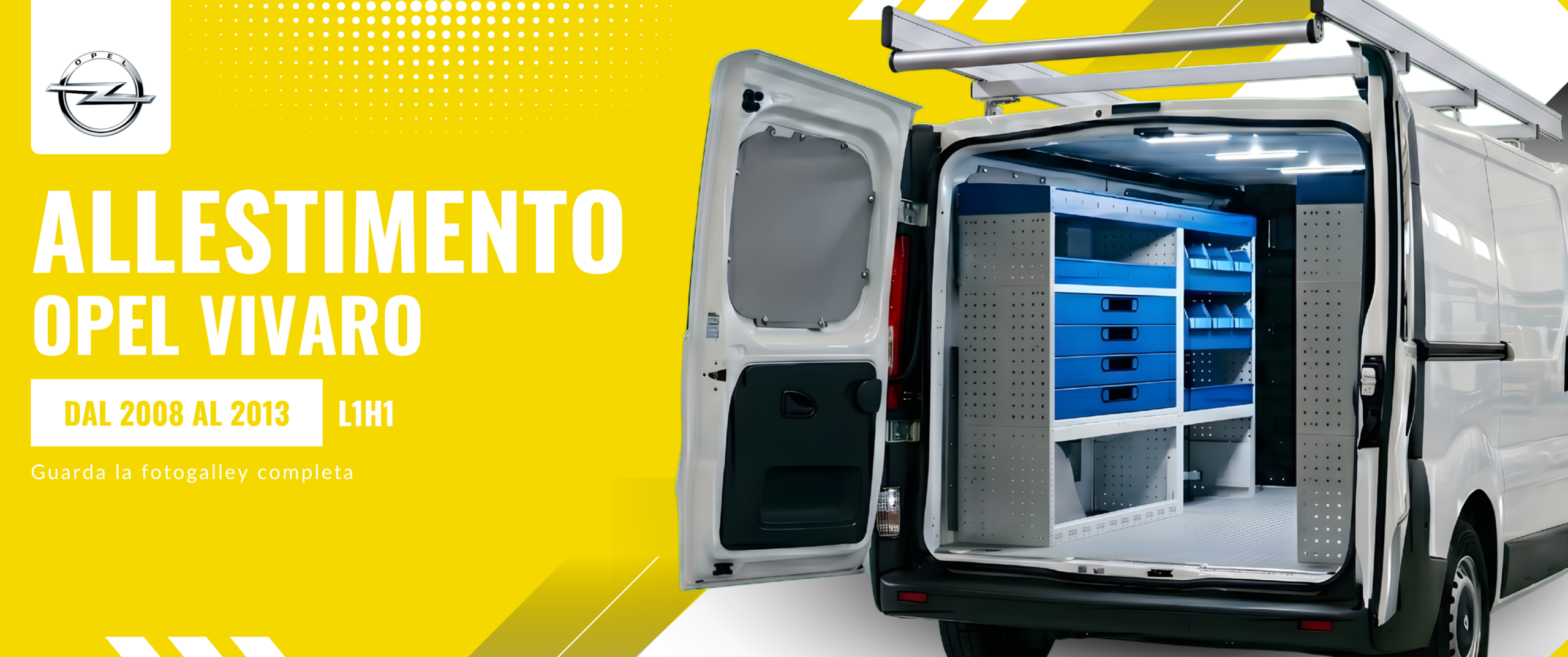 Allestimento Opel Vivaro (anno dal 2008 al 2013) L1H1